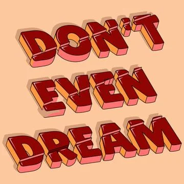 Don't even dream Stock Illustration