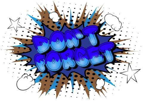 Don't forget. Comic book word text on abstract comics background. Retro pop a Stock-Illustration