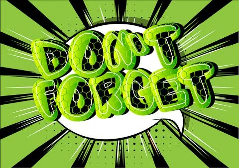 Don't forget. Comic book word text on abstract comics background. Retro pop a Stock-Illustration