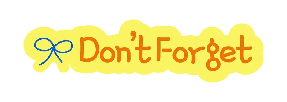 Dont forget hand drawn line sticker illustration Stock Illustration