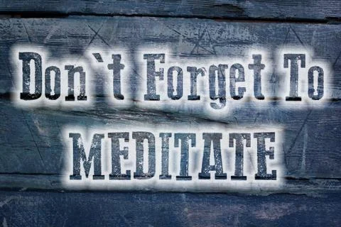 Don't forget to meditate concept Stock Illustration