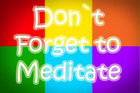 Don't forget to meditate concept Stock Illustration