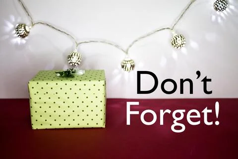 Don't forget! Text on Christmas Background. Holiday themed reminder as celebr Stock Photos