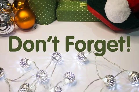 Don't forget! Text on Christmas Background. Holiday themed reminder as celebr Stock Photos