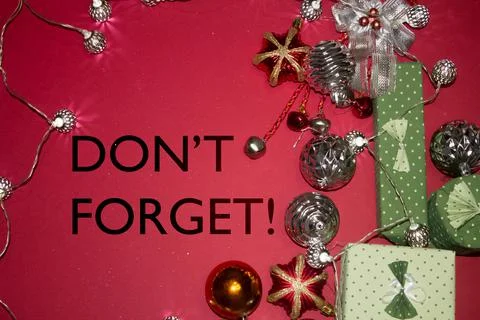 Don't forget! Text on Christmas Background. Holiday themed reminder as celebr Stock Photos