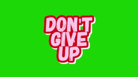 Don't give up animation on green background 動画素材 329834247