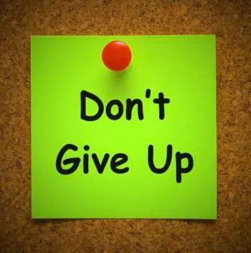Don't give up expression shows sustaining against all odds - 3d Stock Illustration