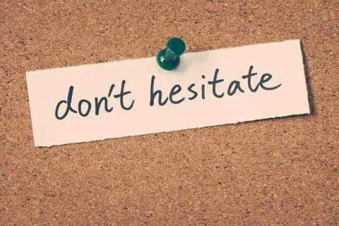 Don't hesitate Stock Photos