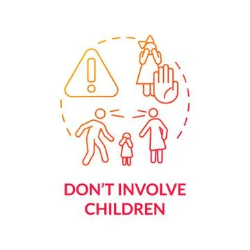 Dont involve children red gradient concept icon Stock Illustration