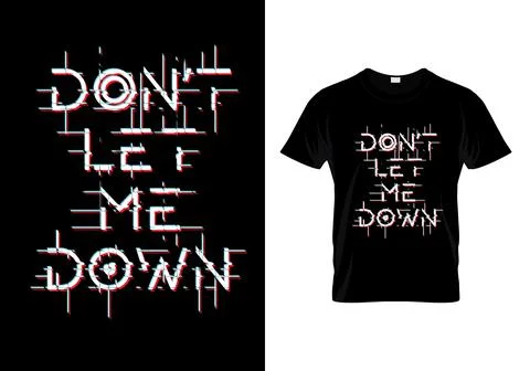 Don't Let Me Down Typography T Shirt Design Stock Illustration