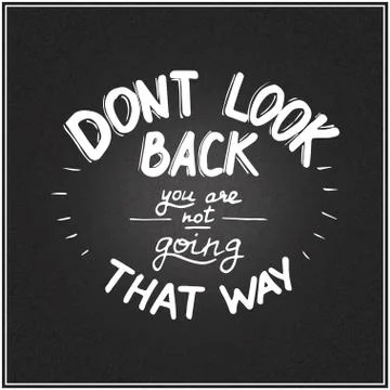 Dont look back lettering. Stock Illustration