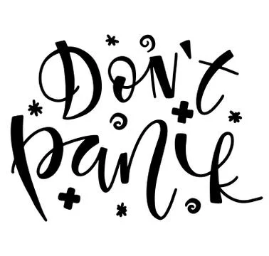 Dont panic- Black text isolated on white background, vector stock illustration. Illustrazione stock