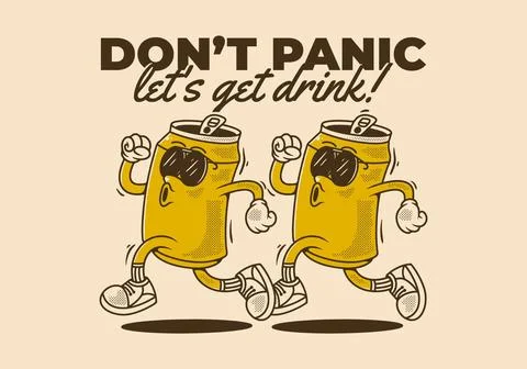 Don't panic, let's get drink. Mascot character design of can drink in runni.. Stock Illustration