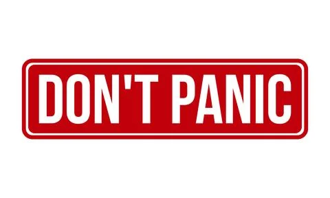 Dont Panic Rubber Grunge Stamp Seal Stock Vector Stock Illustration