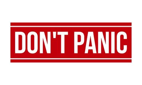 Dont Panic Rubber Grunge Stamp Seal Stock Vector Stock Illustration