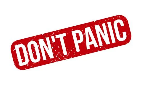 Dont Panic Rubber Grunge Stamp Seal Stock Vector Stock Illustration