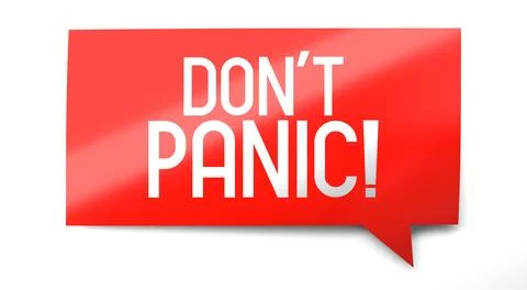 Dont panic - speach bubble - 3D illustration Stock Illustration