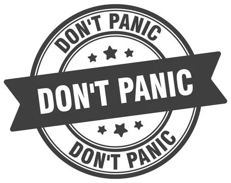 Don't panic stamp. don't panic label on transparent background. round sign Stock Illustration