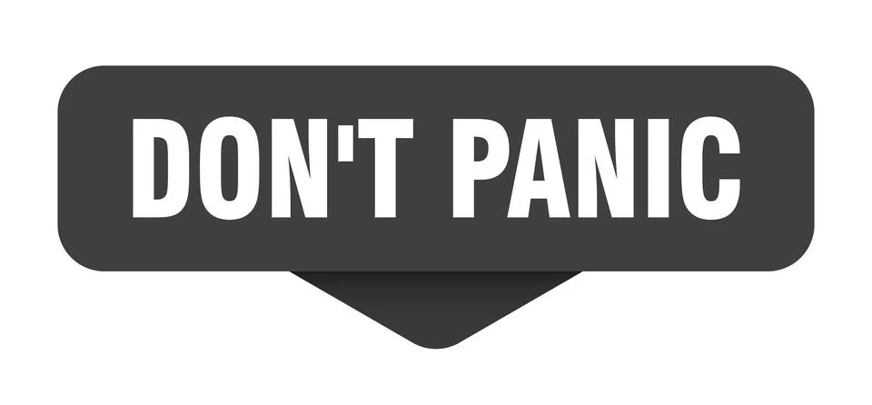 Don't panic sticker. don't panic sign on transparent background Stock Illustration