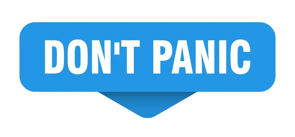 Don't panic sticker. don't panic sign on transparent background Illustrazione stock