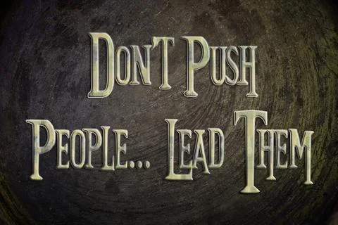 Don't push people lead them concept Stock Illustration