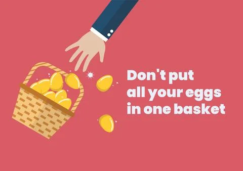 Don't put all your eggs in one basket Stock Illustration