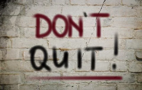 Don't quit concept Stock Illustration