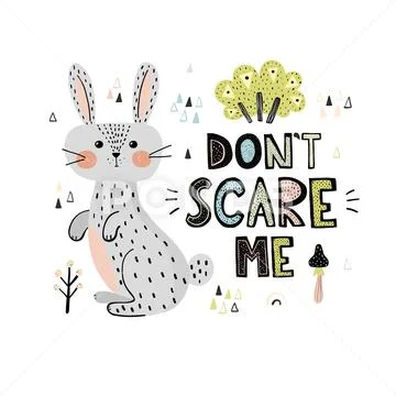 Dont Scary Me Print With A Cute Rabbit And Lettering