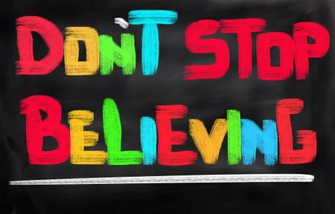 Don't Stop Believing Concept Stock Illustration