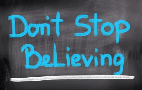 Don't Stop Believing Concept Stock Illustration