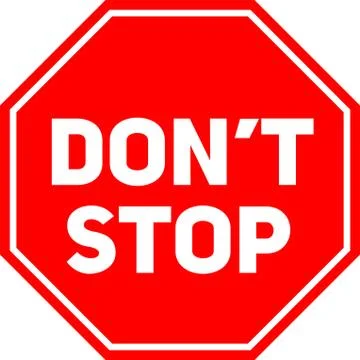 Don't stop sign keep going vector design Illustrazione stock