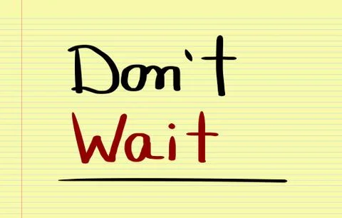 Don't Wait Concept Stock Illustration