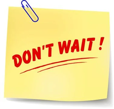 Dont wait message Stock Illustration