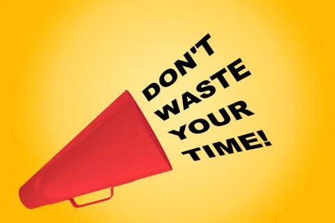 Don't Waste Your Time concept Stock Illustration