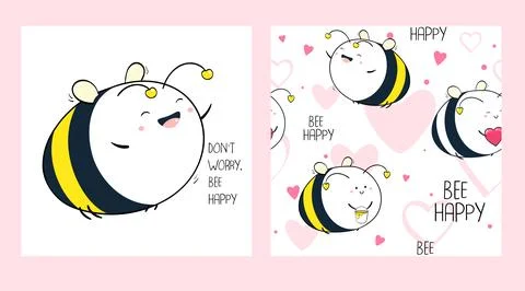 Don't worry, bee happy. Set of seamless pattern and one print with cute che.. イラスト素材
