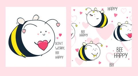 Don't worry, bee happy. Set of seamless pattern and one print with cute che.. イラスト素材
