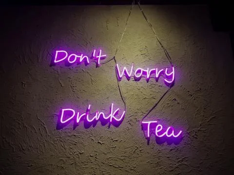 Don`t Worry, Drink Tea Stock Photos