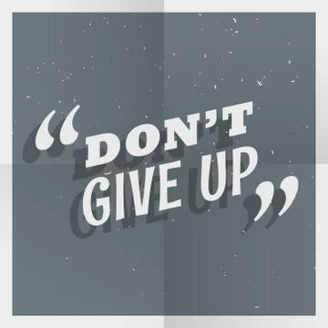 Dont't give up quotation background Stock Illustration