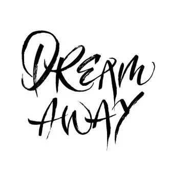 Dream away calligraphy Stock Illustration