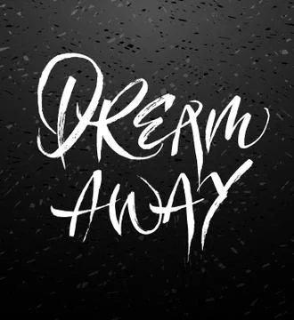 Dream away calligraphy Stock Illustration