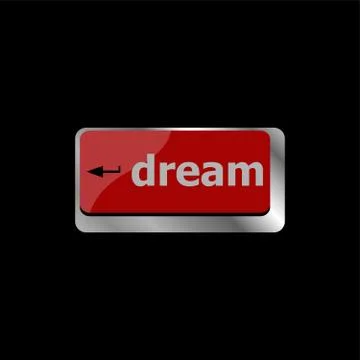 Dream button showing concept of idea, creativity and success Illustrazione stock