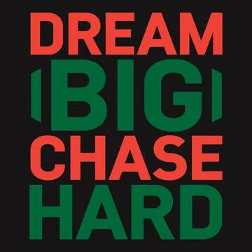 Dream It, Chase It, Live It - Motivational Typography for Passionate Dreamers Stock Illustration
