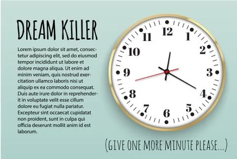 Dream killer. The slogan of printing with a clock for printing. Office clock Illustrazione stock