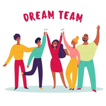 Dream team text. Group of young people, teamwork. Stock Illustration