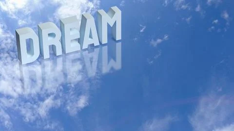 The Dream Text in Blue Sky with Clouds Reflection 3d rendering. Illustrazione stock