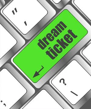 Dream ticket button on computer keyboard key Stock Illustration