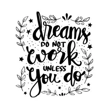 Dreams do not work unless you do. Motivational quote poster Stock Illustration