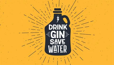 Drink Gin Save Water Stock Illustration