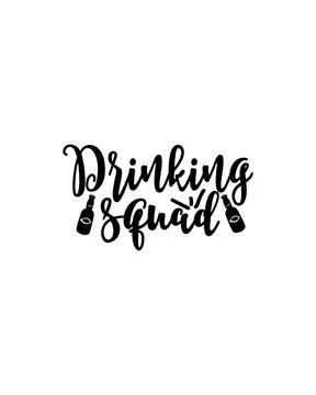 Drinking squad. Hand drawn typography poster design. Illustrazione stock