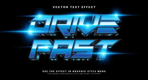 Drive Fast editable text effect Template Stock Illustration
